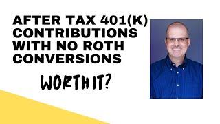 AfterTax 401k Contributions Can Become Roth IRAs [upl. by Ashraf]