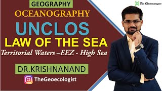 Law of the Sea UNCLOS  Territorial Sea Exclusive Economic Zone EEZ High Sea Dr Krishnanand [upl. by Carlynne]