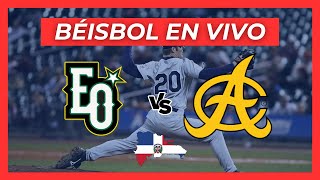 ESTRELLAS ORIENTALES VS ÁGUILAS CIBAEÑAS EN VIVO 🔴 [upl. by Sirapal]