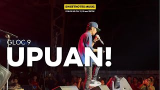 UPUAN  Gloc 9  Sweetnotes Live  Infanta Pangasinan [upl. by Arch]