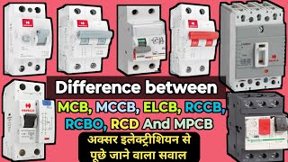 Difference between MCB MCCB ELCB RCCB RCBO RCD And MPCB  Electrical Protection Device [upl. by Haelahk110]