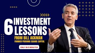 6 Investment Lessons from Bill Ackman [upl. by Arahat]