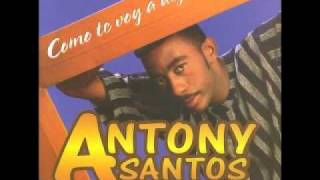 Anthony Santos  Porque no lo dijiste [upl. by Tnerb]