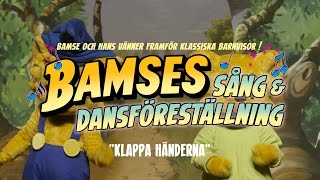 Bamse  Klappa händerna [upl. by Fuld39]