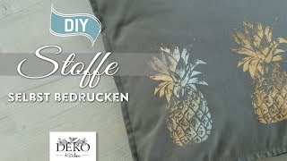 DIY Stoff selbst bedrucken How to Deko Kitchen [upl. by Atolrac651]