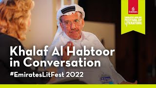 Khalaf Ahmad Al Habtoor in Conversation [upl. by Hgielhsa]