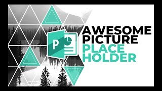 PowerPoint Tutorial 🔥Awesome Picture Placeholder 🔥 [upl. by Willey]