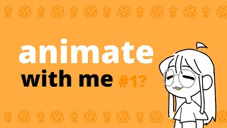 animate with me 1 [upl. by Rema]