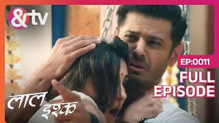 Shakhchunni भूत के बारे में Khushi और Aditya को पता चल गया  Laal Ishq  Full Ep 11  andtvchannel [upl. by Eniamrahs]