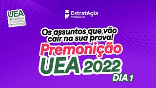 Premonição UEA 2022  Dia 1 [upl. by Schultz266]