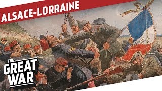 Mountain Combat In The Vosges  The Battle For AlsaceLorraine I THE GREAT WAR Special [upl. by Latsirhc]