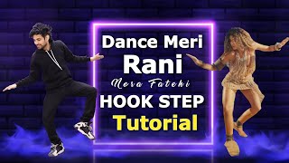 Dance Meri Rani Tutorial  Nora Fatehi Hook Step  Ajay Poptron Tutorial [upl. by Artus]