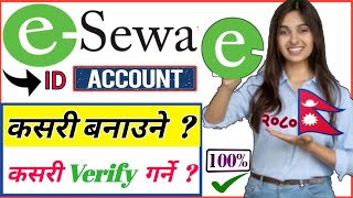 Esewa id Kasari Banaune  How To Open \ Make eSewa Account in Mobile  e sewa id Kasari Banaune [upl. by Grunenwald558]