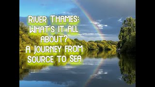 The River Thames a journey from source to sea [upl. by Niggem]