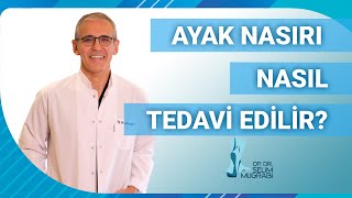 Ayak Nasırı Nasıl Tedavi Edilir [upl. by Suoivart]