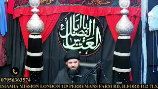 3rd MUHARRAM MAJLIS LIVE FROM IMAMIA MISSION LONDON UK LONDON UK [upl. by Willms]