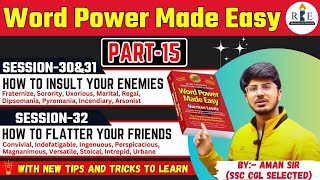 Word Power Made Easy Part15 Session 30 to 32 HOW TO INSULT YOUR ENEMIES amp FLATTER YOUR FRIENDS [upl. by Alexander842]