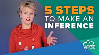 Follow 5 Steps to Make an Inference [upl. by Ilrahs]