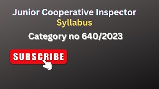 Kerala PSC Junior Cooperative Inspector Exam Complete Syllabus Breakdown [upl. by Kcub]