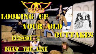 Looking Up Your Old Outtakes EP 4  Draw The Line [upl. by Bottali]