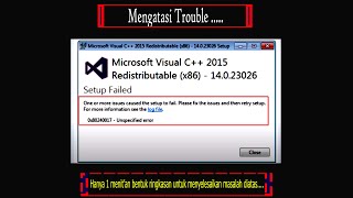 SOlUSI Cara Mengatasi Gagal Install Microsoft Visual C 2015 SETUP FAILED 0xd0240017 error [upl. by Rimma]