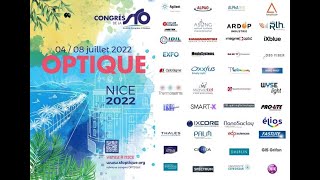 OPTIQUE Nice 2022 Congrès de la SFO avec Alain Aspect Prix Nobel de Physique 2022 [upl. by Aleek703]