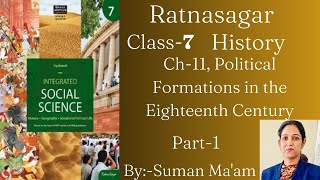 Political Formations in the Eighteenth Century  Part1  Class7  History  Ch11  Ratnasagar [upl. by Leelah]