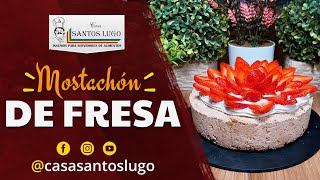 MOSTACHÓN DE FRESA 🍓RECETA FÁCIL🍓 [upl. by Oren]