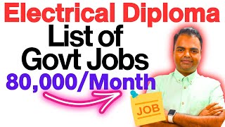 List of Govt Jobs After Diploma Electrical Engineering High Salary Govt Jobs After Diploma diploma [upl. by Nuahsor]