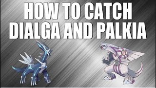 How to Catch Dialga and Palkia in Pokemon Platinum [upl. by Haroppizt]