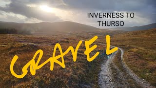 Northern Scotland Gravel Epic  Inverness to Thurso [upl. by Stefa384]