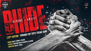 Bhide  Durand Cup 2023 Anthem  OfficialArijitSingh viviandivine amitabhbhattacharya2346​ [upl. by Akaya]