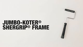 JumboKoter® Shergrip® Frame [upl. by Santiago]