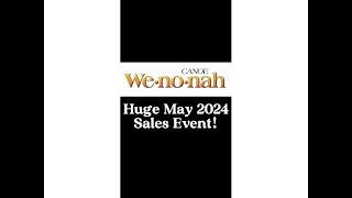 Wenonah Mega Sale May 2024 [upl. by Odetta]