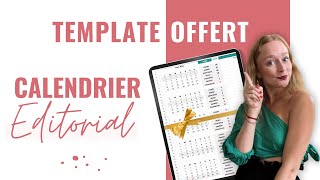 Créer son Calendrier Editorial  MODELE GRATUIT 🎁 [upl. by Thorndike]