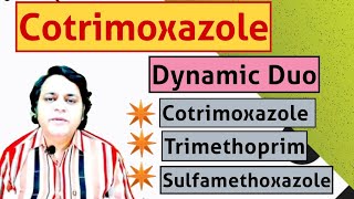 Understanding Cotrimoxazole The Dynamic Duo of Trimethoprim and Sulfamethoxazole Cotrimoxazole [upl. by Yerot]