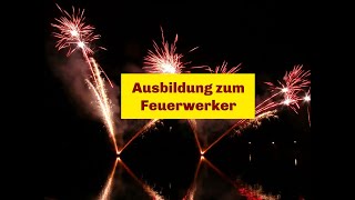 Ausbildung zum Feuerwerker  Pyrotechnikerschule [upl. by Torry]