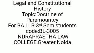 BALLB 3rd Sem Subject Legal amp Constitutional History BL3005 Topic Doctrine of Paramountcy [upl. by Ahsael]