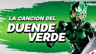 ·DUENDE VERDE·「Canción Original SpiderMan」feat David Delgado [upl. by Blank134]