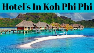 Top 5 Best Hotels In Koh Phi Phi  Hotel Thailand  Advotis4u [upl. by Nauhs]