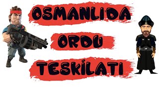 7 Sınıf  Osmanlı Devletinde Ordu Teşkilatı [upl. by Herriott]