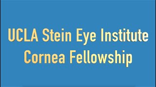 Stein Eye Institute Cornea and Refractive Fellowship  Facility Tour [upl. by Trumaine]