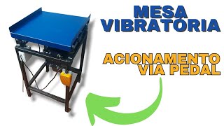 Mesa vibratória com acionamento via pedal [upl. by Wyatan]