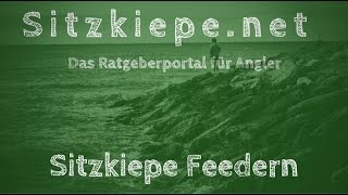 Sitzkiepe Feedern  Infos Tipps und Kaufempfehlungen [upl. by Gefell]