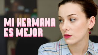 Mi hermana es mejor  Película completa  Película romántica en Español Latino [upl. by Etnod]