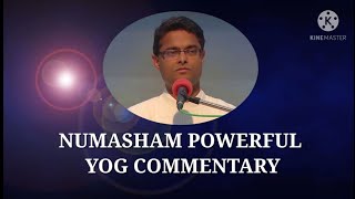 NUMASHAM YOG COMMENTARY BY BK DR SACHIN [upl. by Noteloc]