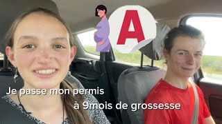 A 9 mois de grossesse je passe mon permis [upl. by Hughes]