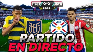 EN VIVO ECUADOR VS PARAGUAY PARTIDO EN DIRECTO ELIMINATORIAS SUDAMERICANAS 2021 [upl. by Asilanom663]