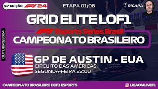 GP DE AUSTIN EUA  1ª ETAPA DA 51ª EDIÇÃO  BRASILEIRO DE F1 ESPORTS  GRID ELITE 1ª DIVISÃO [upl. by Casteel]