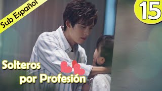 【Sub Español】 Solteros por profesión Ep 15  Professional Single  我凭本事单身 [upl. by Bonita]